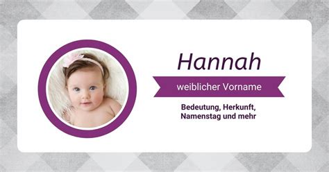 namenstag hannah|Namenstag Hannah: Bedeutung, Bräuche und Feierlichkeiten